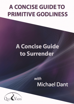 03-A CONCISE GUIDE TO SURRENDER By Michael Dant